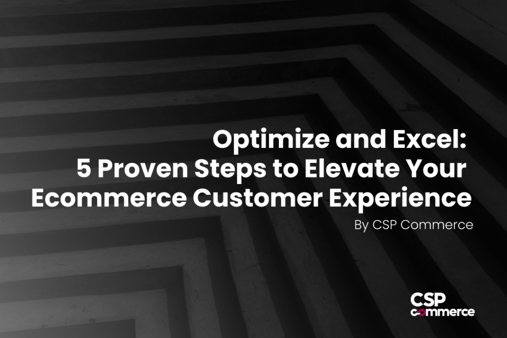 5 Proven Steps to improve your CX